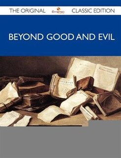 Front cover_Beyond Good And Evil - The Original Classic Edition