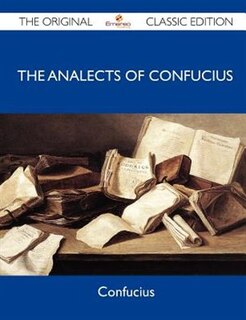 Couverture_The Analects Of Confucius - The Original Classic Edition