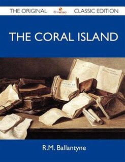 Couverture_The Coral Island - The Original Classic Edition