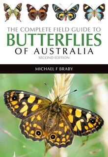 Front cover_The Complete Field Guide To The Butterflies Of Australia
