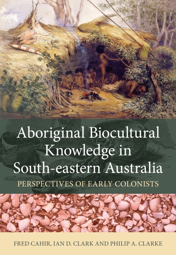 Couverture_Aboriginal Biocultural Knowledge In South-eastern Australia