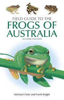 Front cover_Field Guide To The Frogs Of Australia