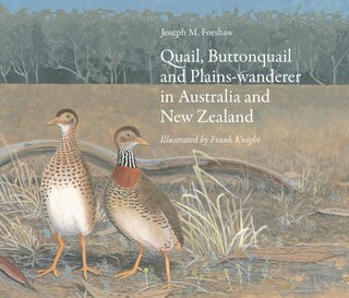 Couverture_Quail, Buttonquail and Plains-wanderer in Australia and New Zealand