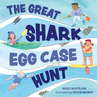 Front cover_The Great Shark Egg Case Hunt