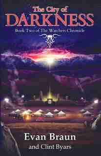 City Of Darkness (watchers Chronicle #2) by Braun