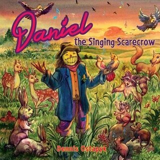 Front cover_Daniel, The Singing Scarecrow