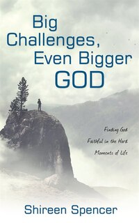Front cover_Big Challenges Even Bigger God
