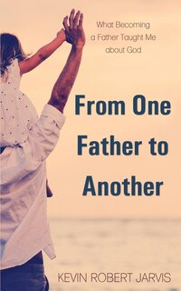 Front cover_From One Father to Another