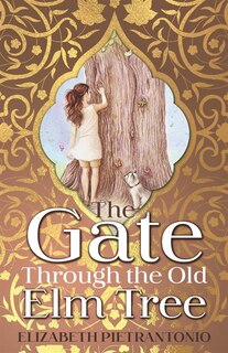 Front cover_The Gate Through the Old Elm Tree