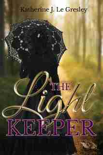 The Light Keeper by Le Gresley