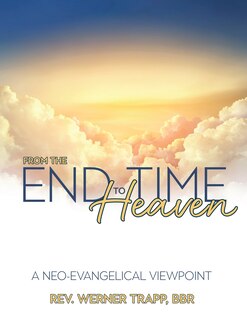 Front cover_From the End Time to Heaven