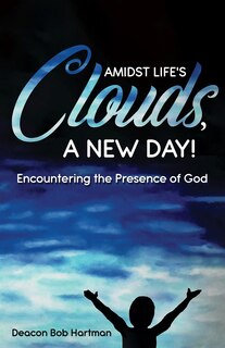Front cover_Amidst Life's Clouds, a New Day