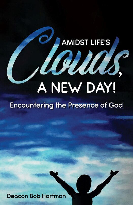 Front cover_Amidst Life's Clouds, a New Day