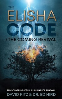 Couverture_The Elisha Code and the Coming Revival