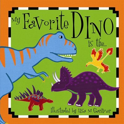 My Favorite Dino is the...