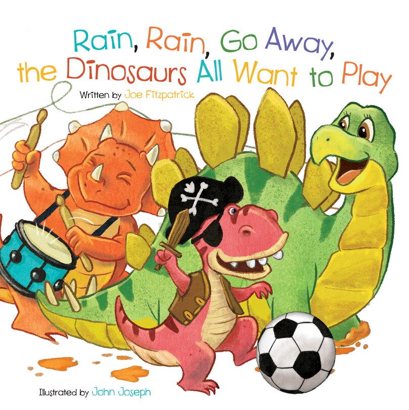 Couverture_Rain, Rain, Go Away, The Dinosaurs All Want To Play