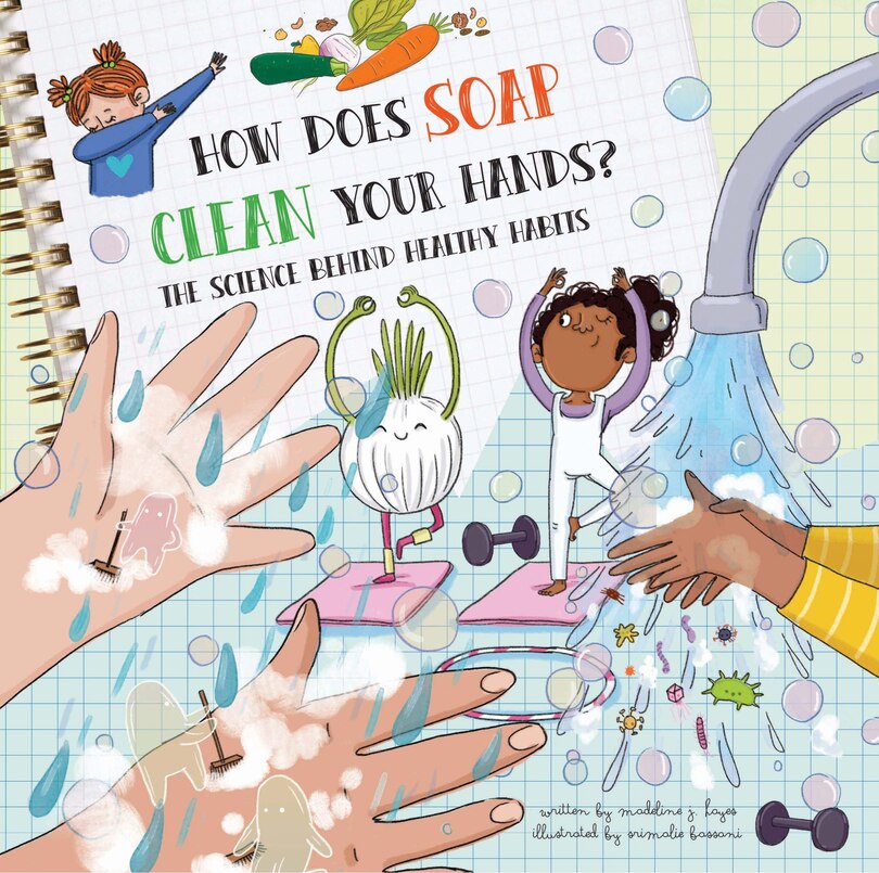 Front cover_How Does Soap Clean Your Hands?