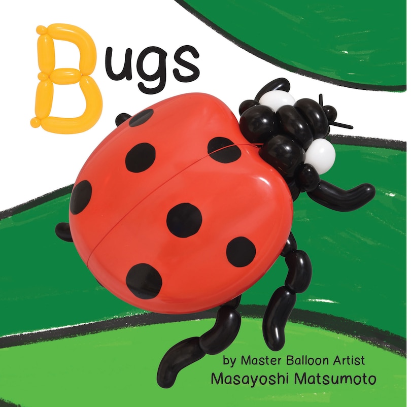 Balloon Art Books: Bugs