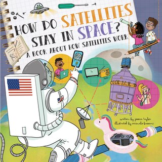 Front cover_How Do Satellites Stay In Space?