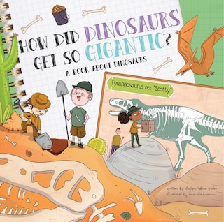 Front cover_How Did Dinosaurs Get So Gigantic?