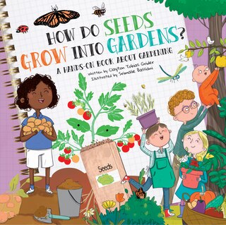 Couverture_How Do Seeds Grow Into Gardens?