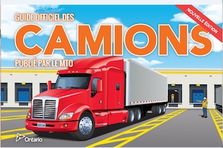 Guide officiel des camions publié par le MTO (2023)