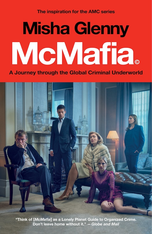 McMafia: A Journey Through the Global Criminal Underworld