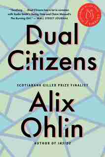 Dual Citizens by Alix Ohlin