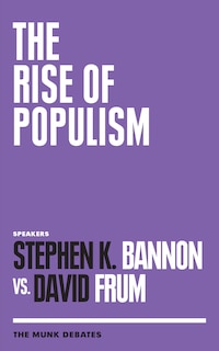 The Rise of Populism: The Munk Debates