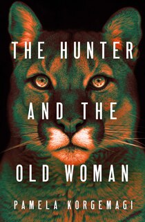 Front cover_The Hunter and the Old Woman