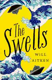 The Swells by Will Aitken