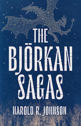 The Björkan Sagas