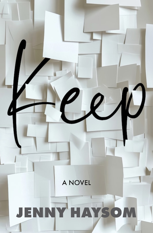 Keep: A Novel