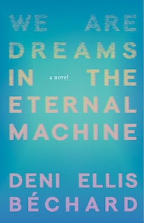 Front cover_We Are Dreams in the Eternal Machine