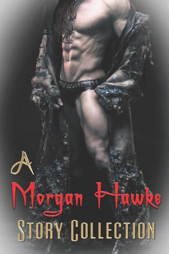 Front cover_A Morgan Hawke Story Collection