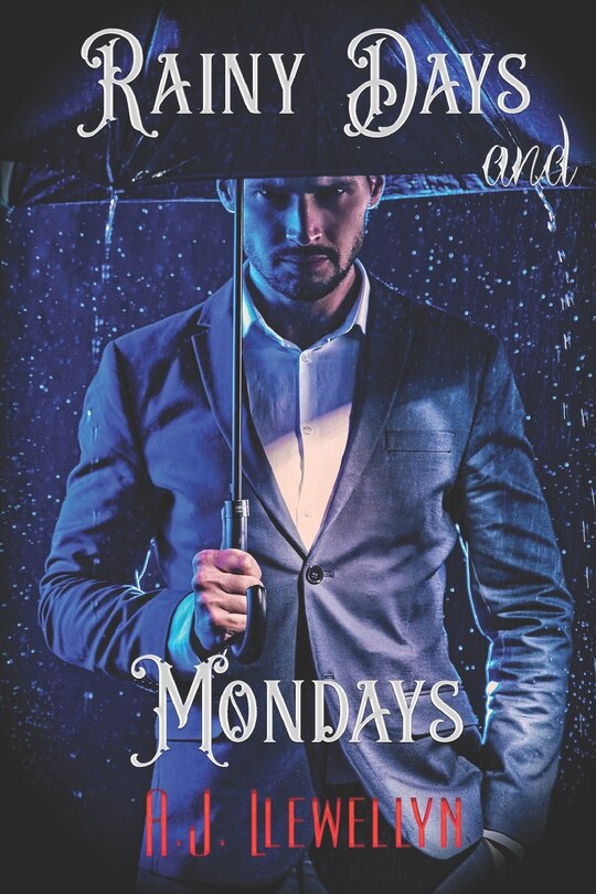Front cover_Rainy Days and Mondays