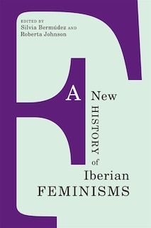 Front cover_A New History of Iberian Feminisms