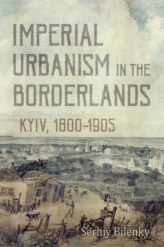 Couverture_Imperial Urbanism in the Borderlands