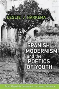 Couverture_Spanish Modernism and the Poetics of Youth