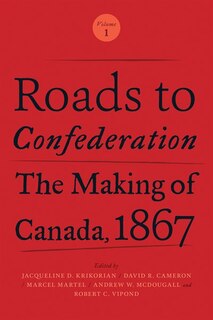 Couverture_Roads to Confederation