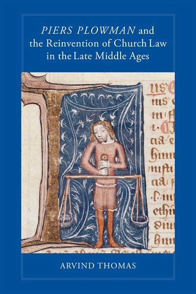 Couverture_Piers Plowman and the Reinvention of Church Law in the Late Middle Ages