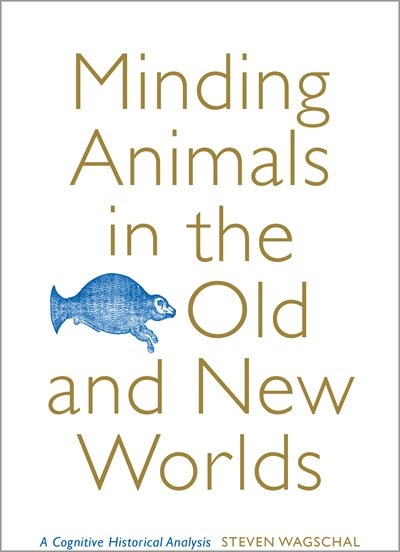 Front cover_Minding Animals in the Old and New Worlds