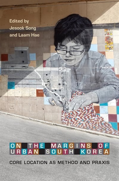 Front cover_On The Margins Of Urban South Korea