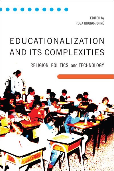 Front cover_Educationalization and its Complexities