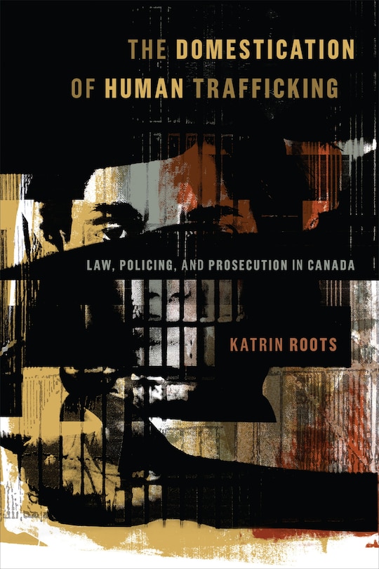 Front cover_The Domestication of Human Trafficking