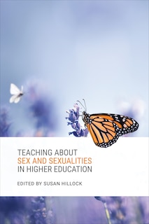 Front cover_Teaching About Sex And Sexualities In Higher Education