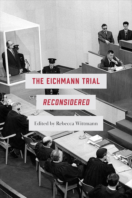 Couverture_The Eichmann Trial Reconsidered