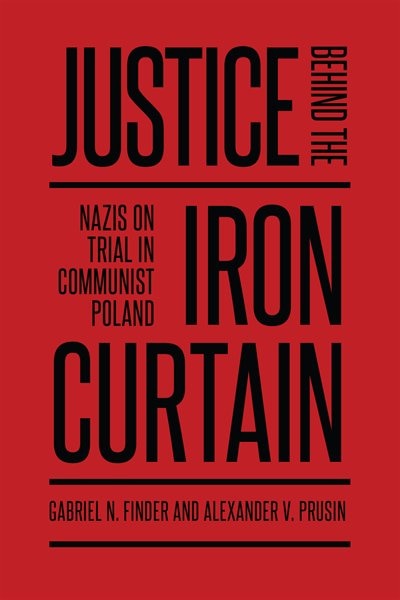 Front cover_Justice Behind the Iron Curtain