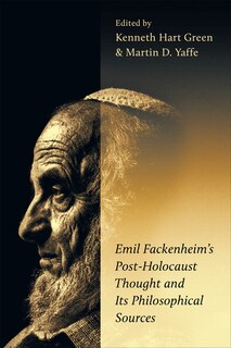 Front cover_Emil Fackenheim's Post-holocaust Thought And Its Philosophical Sources