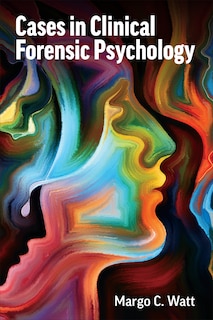 Front cover_Cases in Clinical Forensic Psychology